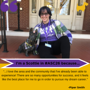 Piper Smith poses with Ramona (Scottie Statue). Text reads: "I'm a Scottie in #ASC26 because I love the area and the community that I've already been able to experience! There are so many opportunities fo rsuccess, and it feels like the best place for me to go in order to pursue my dream career."